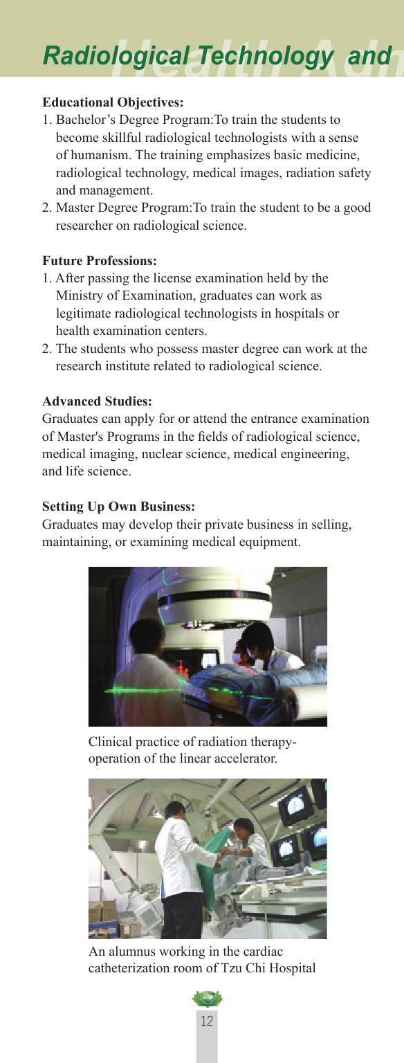 Radiological Technology and Institute of Radiological Sciencse